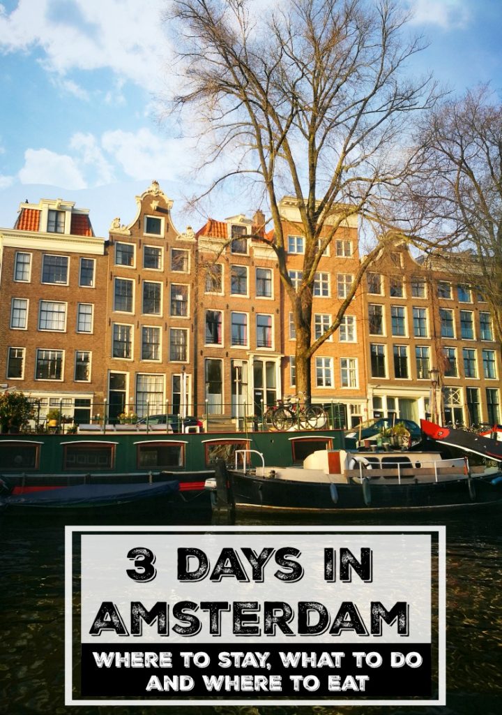 What to do in Amsterdam, where to stay and places to eat. A complete itinerary for 3 days in Amsterdam in winter, all you need to plan your trip to this amazing city. 