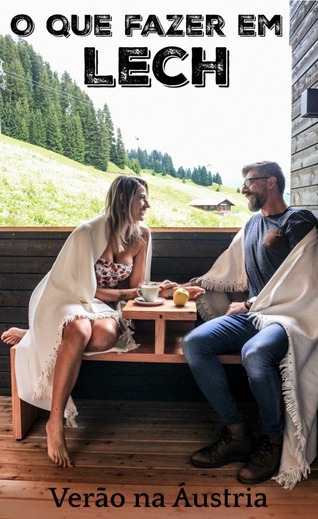 Descubra as beleza e o que para fazer em Lech durante no verão. Esta vila de montanha na região de Vorarlberg é um dos melhores destinos de viagem para quem quer curtir o verão na Áustria. Dica de viagem, onde ficar em Lech, o que fazer e os melhores restaurantes. 
