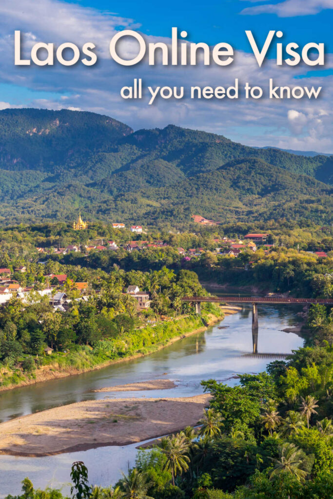 An easy and quick guide to applying for Laos online visa.  How the Laos visa works online, what is the Laos eVisa, how to apply for it, and at what borders can you enter the country with your Laos online tourist visa. 