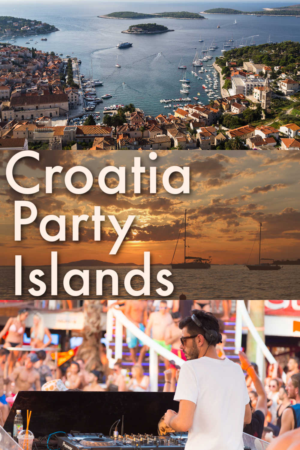 The ultimate guide to Croatia party islands and festivals. The best islands in Croatia for parties, boat parties and music festivals. How to get to the islands and where to stay on each island. Croatia party islands | Croatia Festivals | Croatia music festivals | Croatia nightlife | Croatia nightclub | Pag Island parties | Hvar Island party | Croatia clubs | Hvar clubs | Zrce Beach Croatia | Brac Island | Rab Island