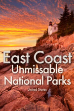 10 Stunning East Coast National Parks You Need To Visit In 2025 - Love